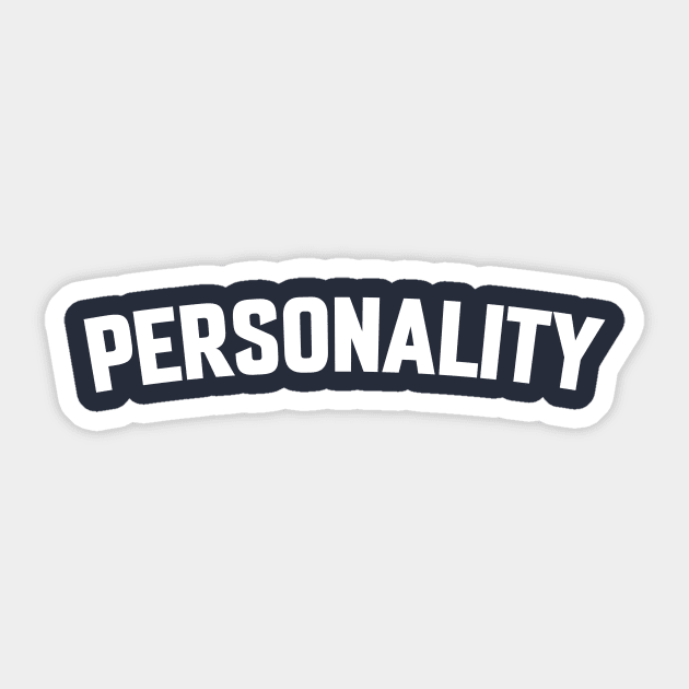 PERSONALITY Sticker by LOS ALAMOS PROJECT T